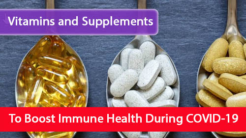 vitamins and supplements to boost immune health during covid 19