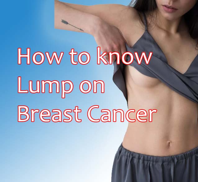 How to know Lump in Breast Cancer ? [ Breast Cancer Awareness]