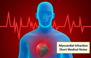 Myocardial Infraction Short Medical Notes