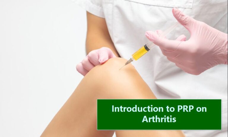 Introduction to PRP on Arthritis