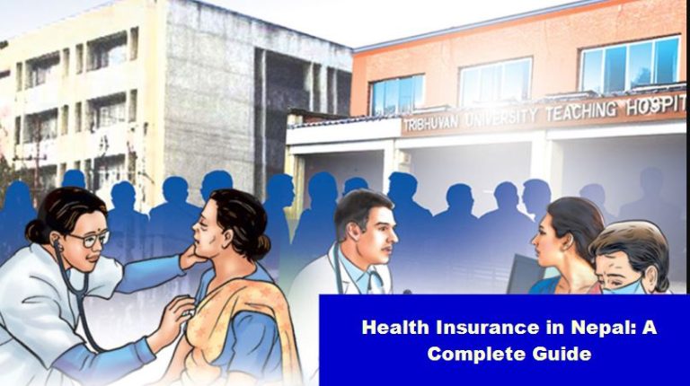 Health Insurance in Nepal A Complete Guide