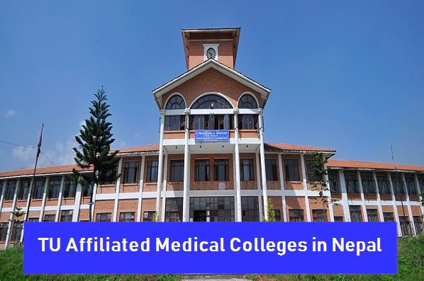 TU Affiliated Medical Colleges in Nepal