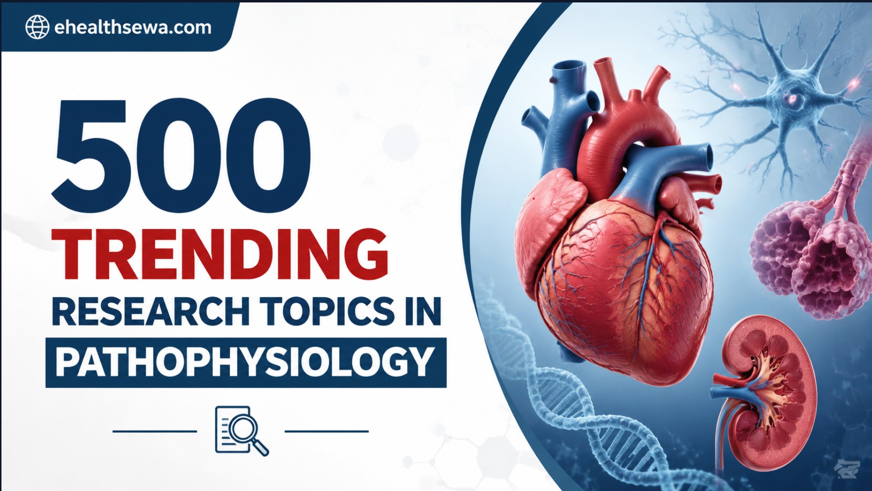500 Trending Research Topics in Pathophysiology 1 trending pathophysiology research topics